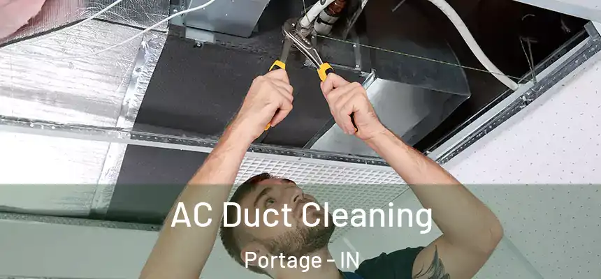 AC Duct Cleaning Portage - IN