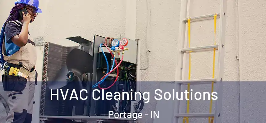 HVAC Cleaning Solutions Portage - IN